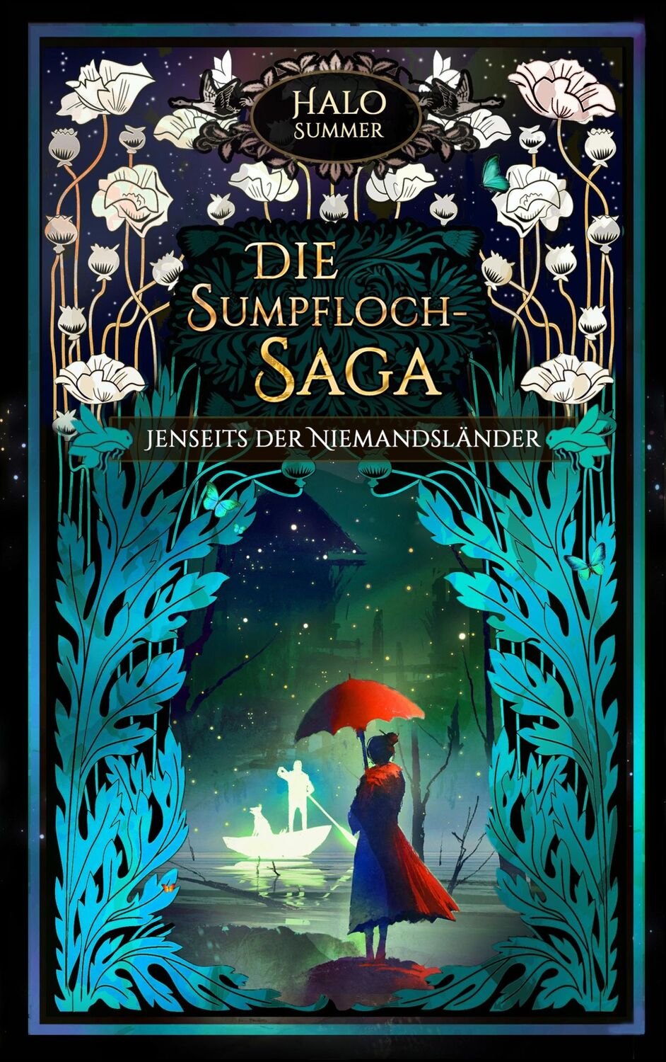 Cover: 9783750480636 | Jenseits der Niemandsländer | Die Sumpfloch-Saga 9.2 | Halo Summer