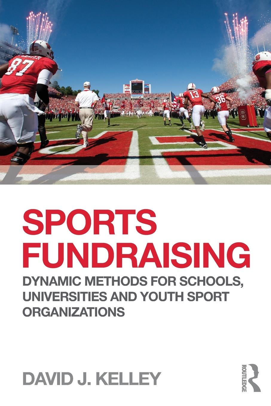 Cover: 9780415507196 | Sports Fundraising | David J Kelley | Taschenbuch | Englisch | 2012