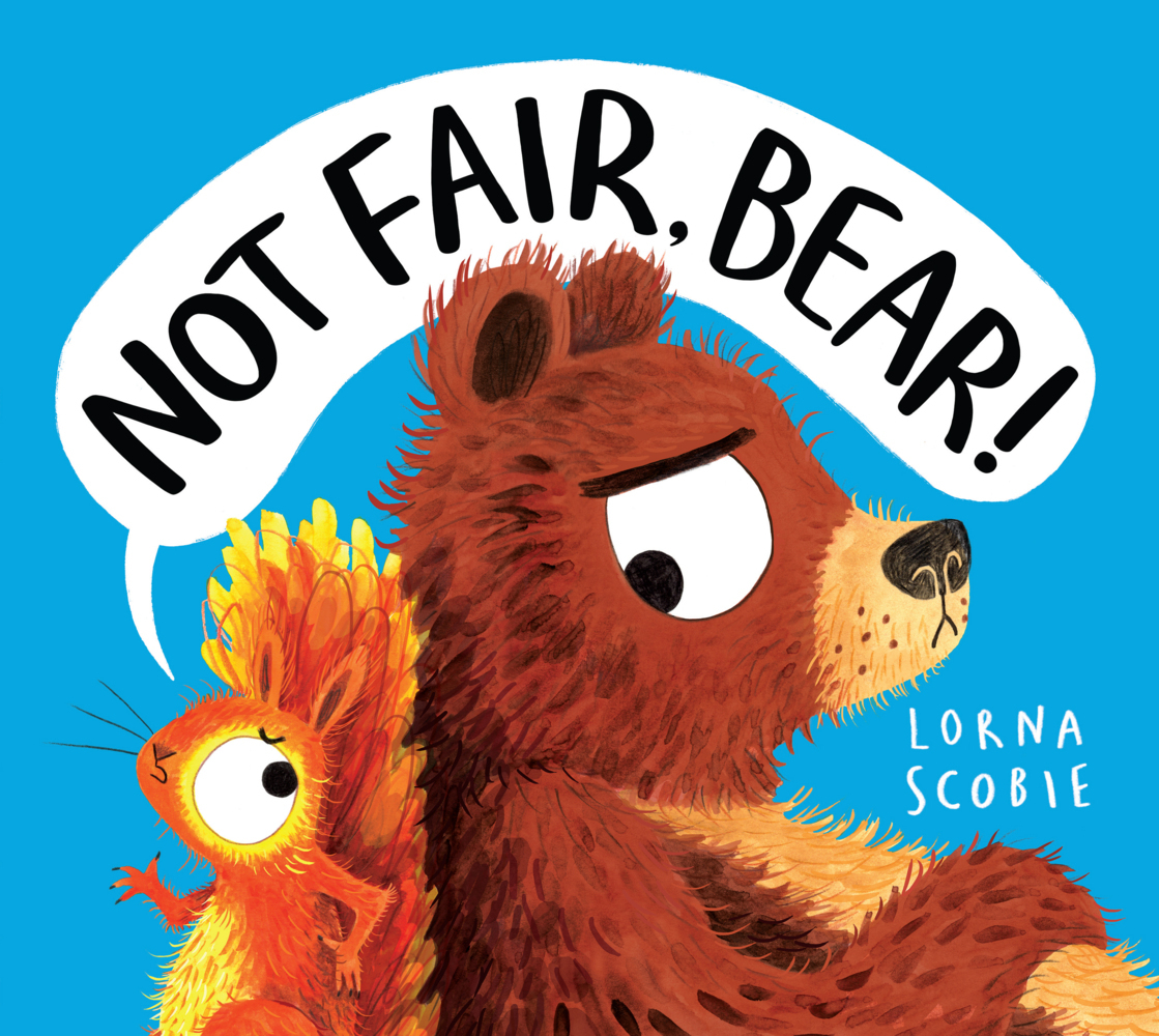 Cover: 9780702324086 | Not Fair, Bear! (PB) | Lorna Scobie | Taschenbuch | Englisch | 2024