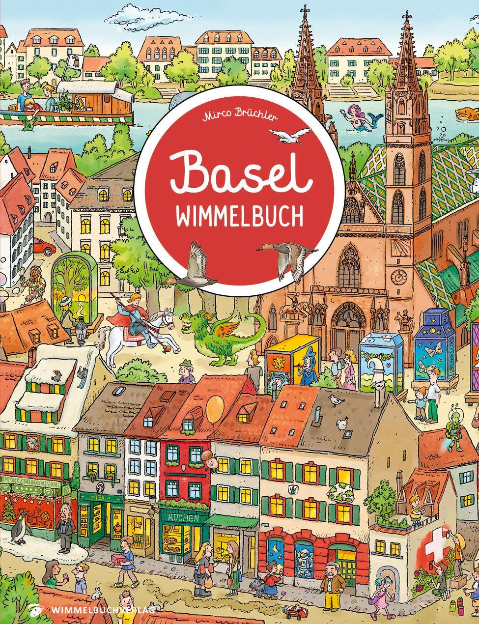 Cover: 9783947188260 | Basel Wimmelbuch | Bilderbuch ab 2 Jahren | Mirco Brüchler | Buch