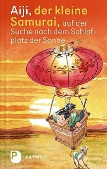 Cover: 9783843601603 | Aiji, der kleine Samurai, auf der Suche nach dem Schlafplatz der Sonne