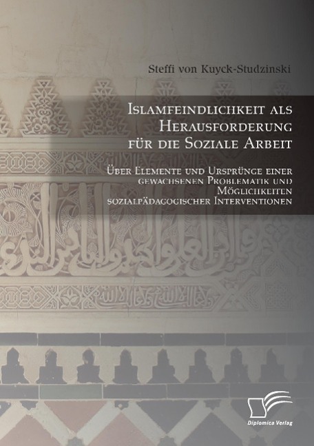 Cover: 9783959345460 | Islamfeindlichkeit als Herausforderung für die Soziale Arbeit: Über...