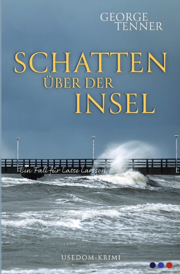 Cover: 9783757557508 | Schatten über der Insel | DE | George Tenner | Taschenbuch | 296 S.