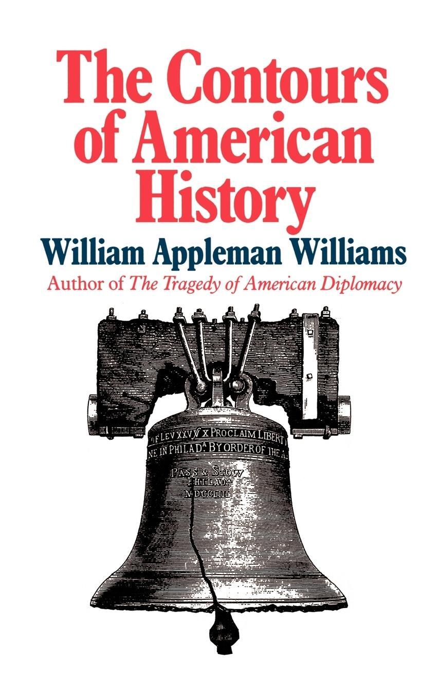 Cover: 9780393305616 | The Contours of American History the Contours of American History