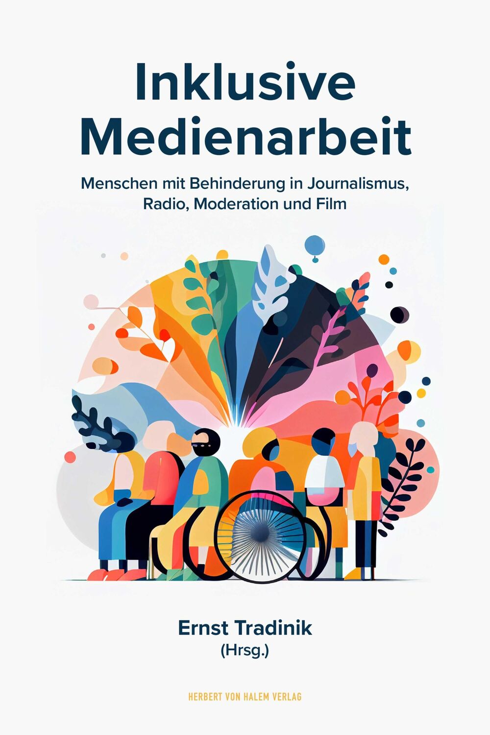 Cover: 9783869626765 | Inklusive Medienarbeit | Ernst Tradinik | Taschenbuch | 432 S. | 2024