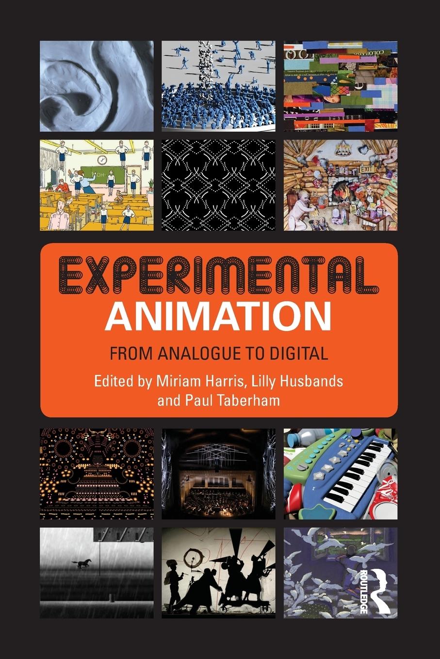 Cover: 9781138702981 | Experimental Animation | From Analogue to Digital | Harris (u. a.)