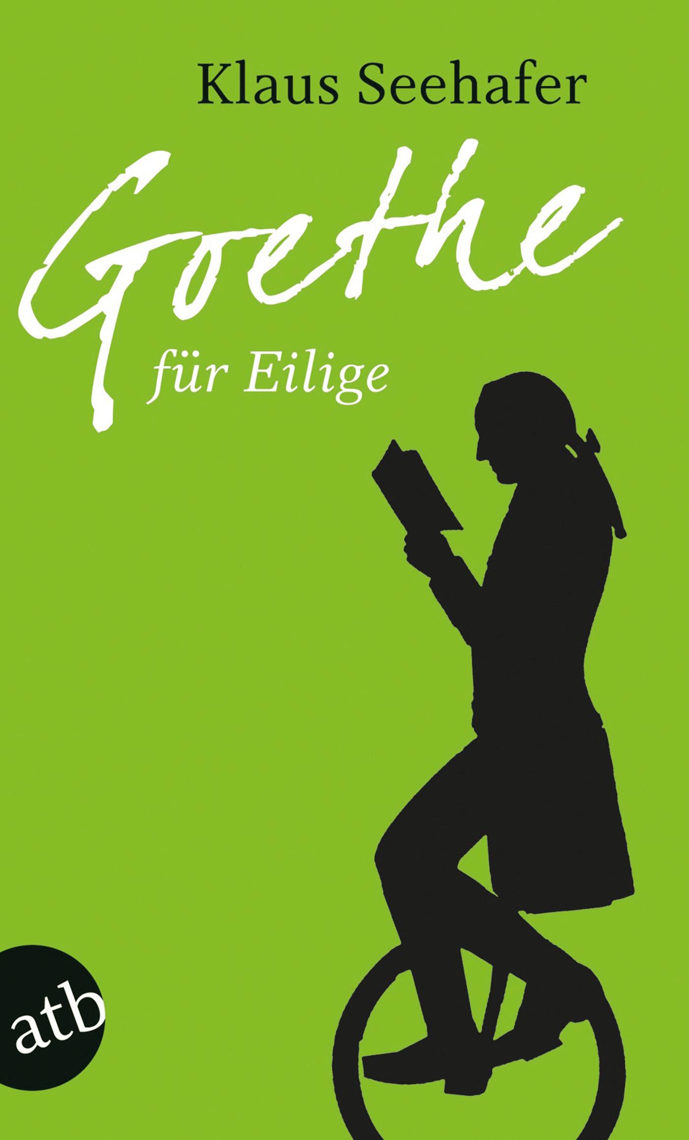 Cover: 9783746618890 | Goethe für Eilige | Klaus Seehafer | Taschenbuch | Für Eilige | 220 S.