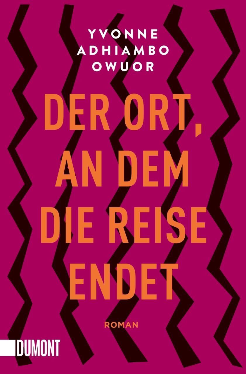 Cover: 9783832164249 | Der Ort, an dem die Reise endet | Yvonne Adhiambo Owuor | Taschenbuch