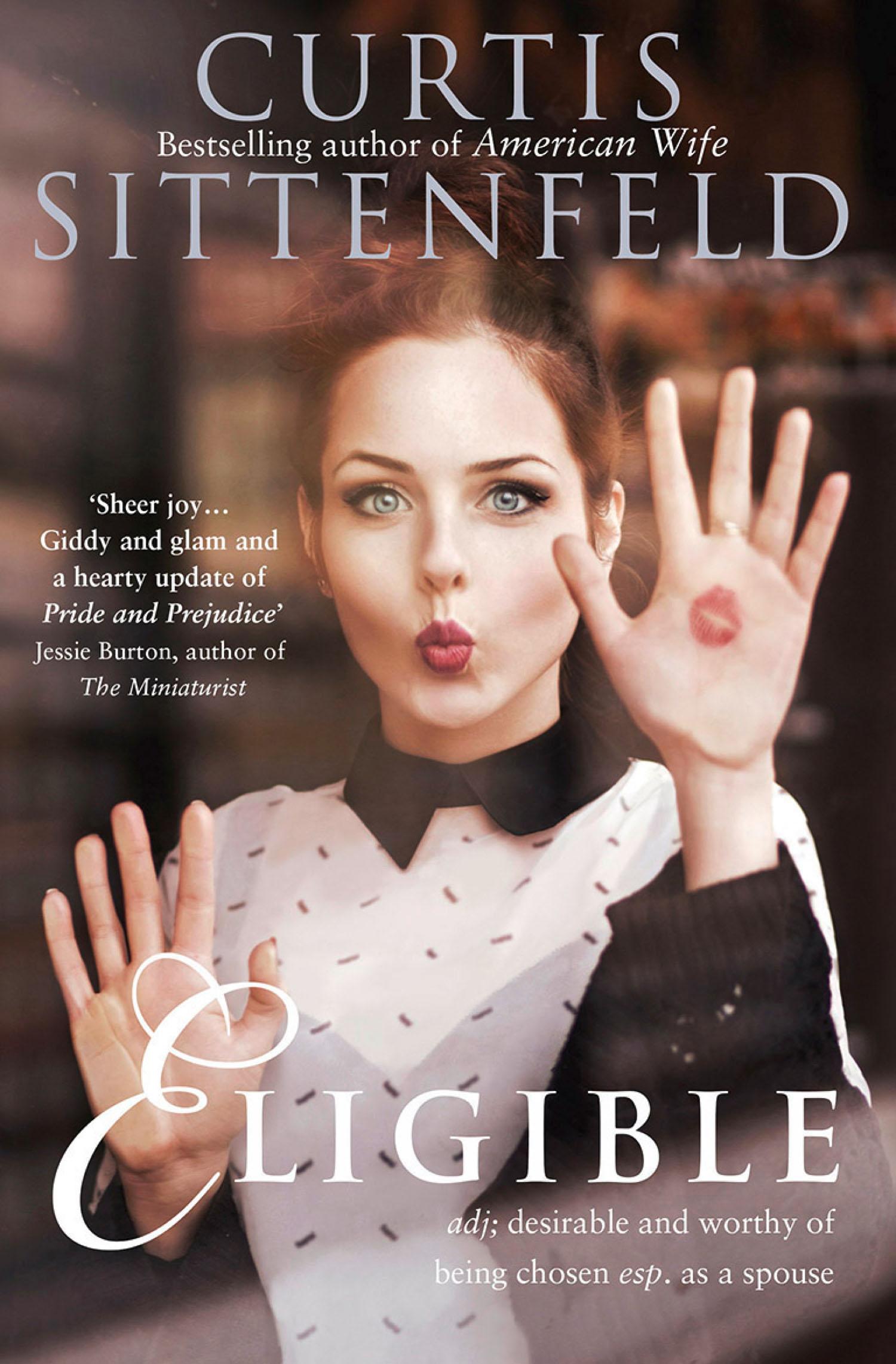 Cover: 9780007486311 | Eligible | Curtis Sittenfeld | Taschenbuch | 516 S. | Englisch | 2017