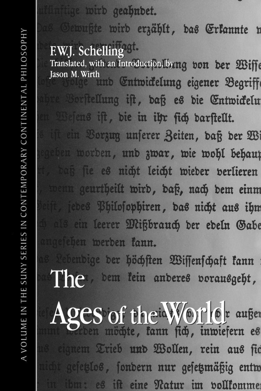 Cover: 9780791444184 | The Ages of the World | F. W. J. Schelling | Taschenbuch | Paperback