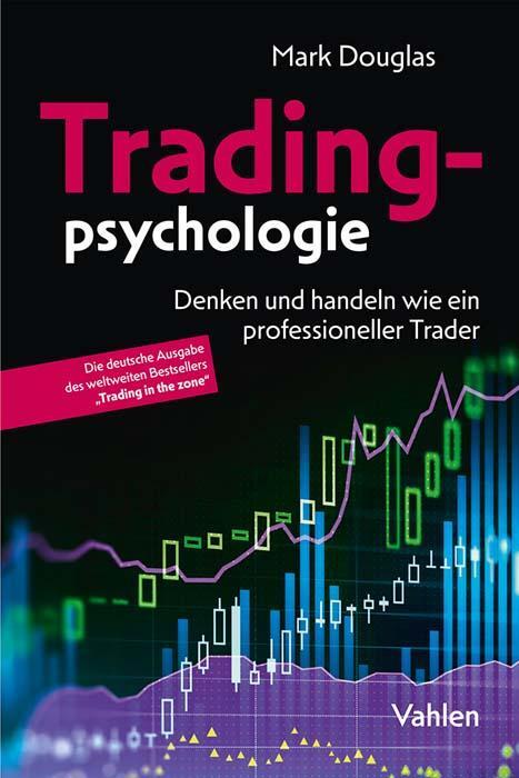 Cover: 9783800671878 | Tradingpsychologie | Mark Douglas | Taschenbuch | XV | Deutsch | 2023