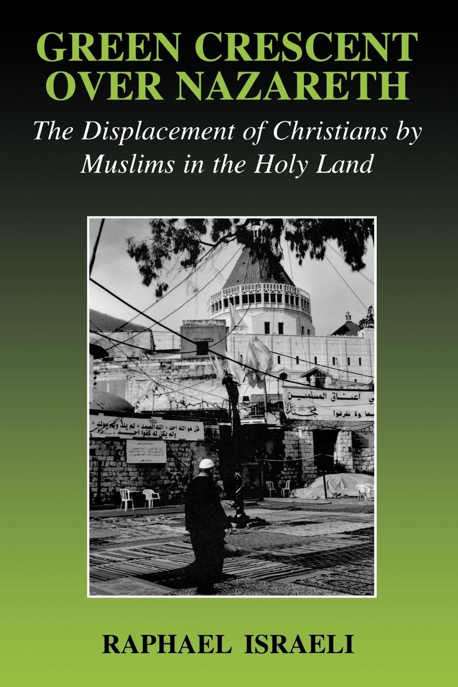 Cover: 9780714682365 | Green Crescent Over Nazareth | Raphael Israeli | Taschenbuch | 2002