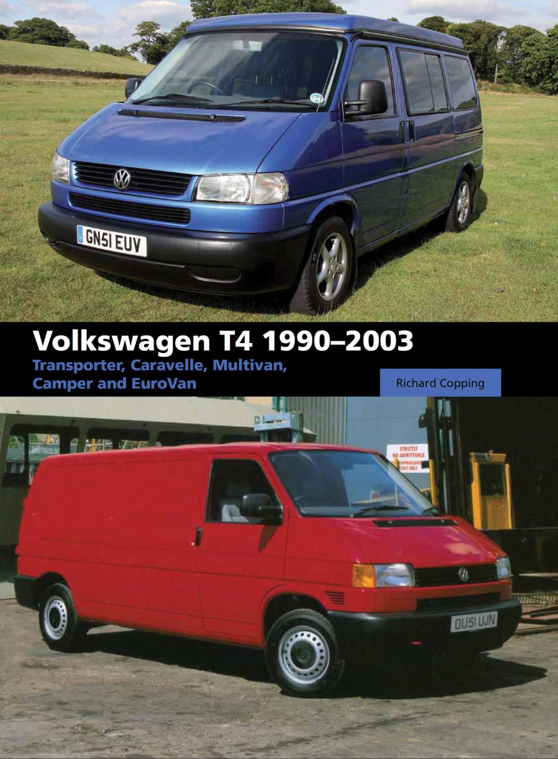 Cover: 9781847975546 | Volkswagen T4 1990-2003 | Richard Copping | Buch | Gebunden | Englisch