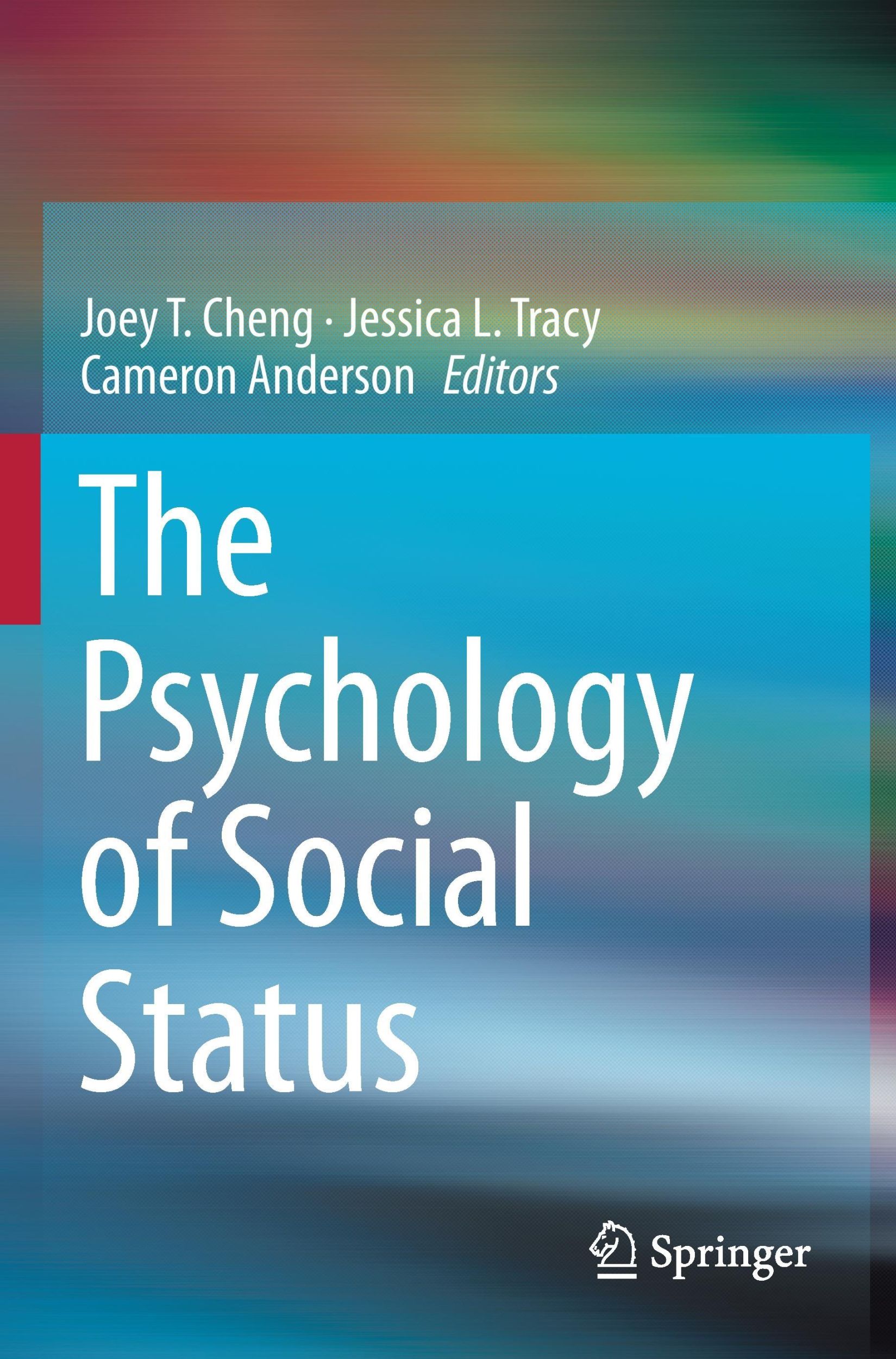 Cover: 9781493939961 | The Psychology of Social Status | Joey T. Cheng (u. a.) | Taschenbuch