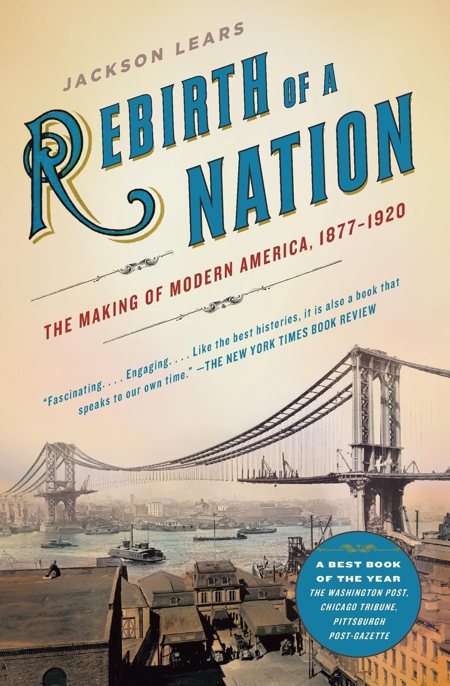 Cover: 9780060747503 | Rebirth of a Nation | Jackson Lears | Taschenbuch | Paperback | 2010