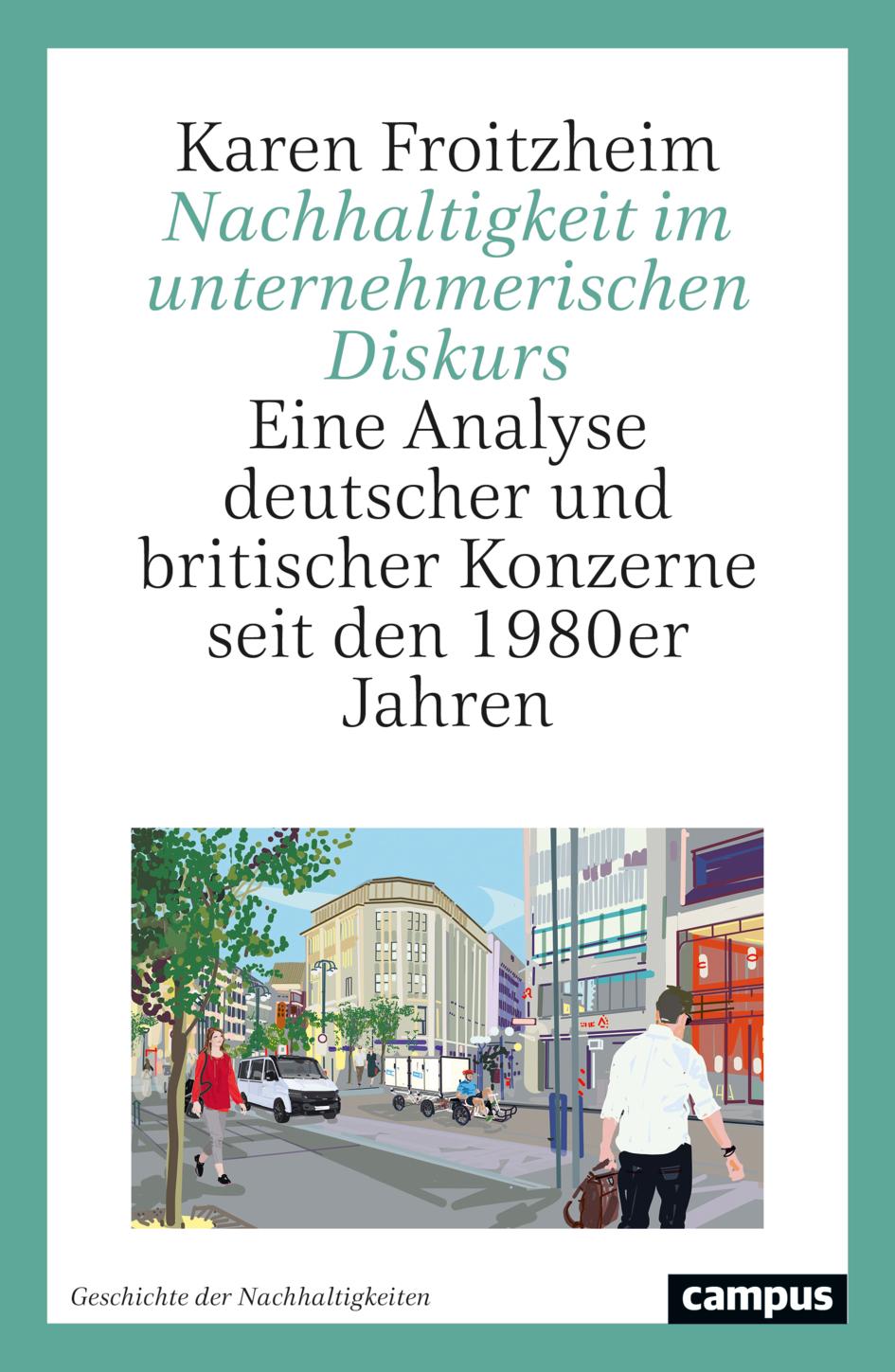 Cover: 9783593519982 | Nachhaltigkeit im unternehmerischen Diskurs | Karen Froitzheim | Buch