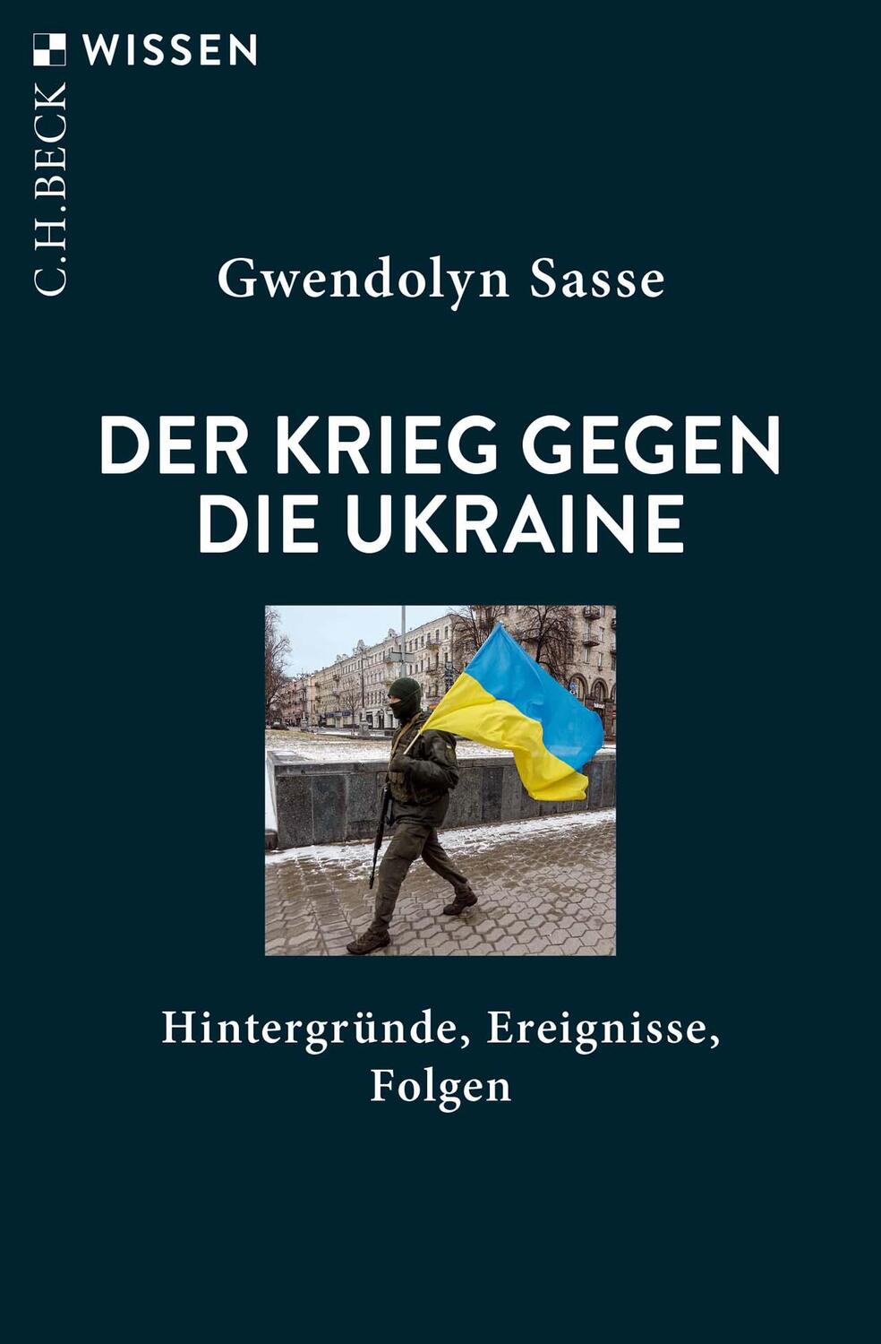 Cover: 9783406824340 | Russlands Krieg gegen die Ukraine | Hintergründe, Ereignisse, Folgen