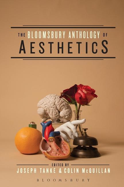 Cover: 9781441138262 | BLOOMSBURY ANTHOLOGY OF AESTHE | Joseph J Tanke | Taschenbuch | 2012