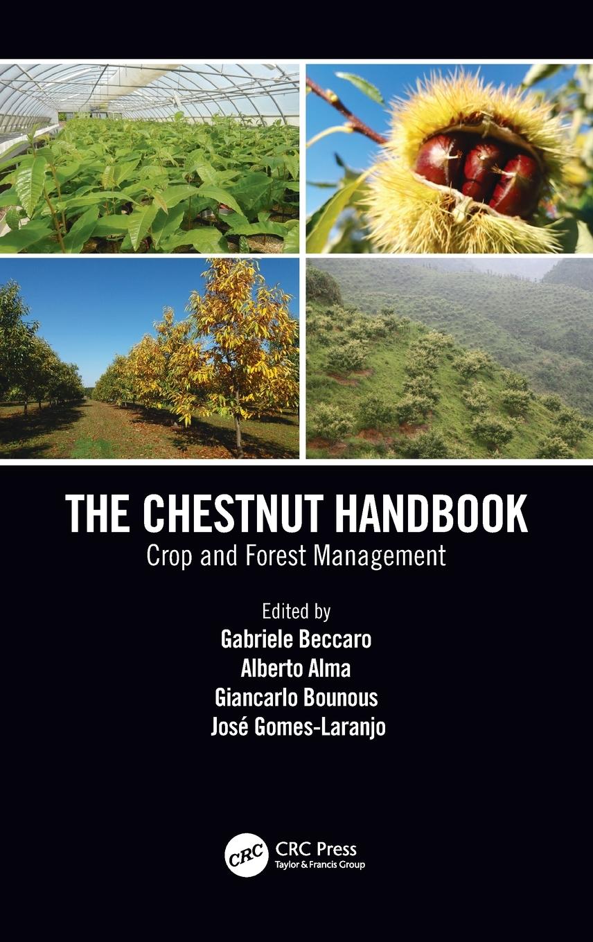 Cover: 9781138334021 | The Chestnut Handbook | Crop &amp; Forest Management | Beccaro (u. a.)