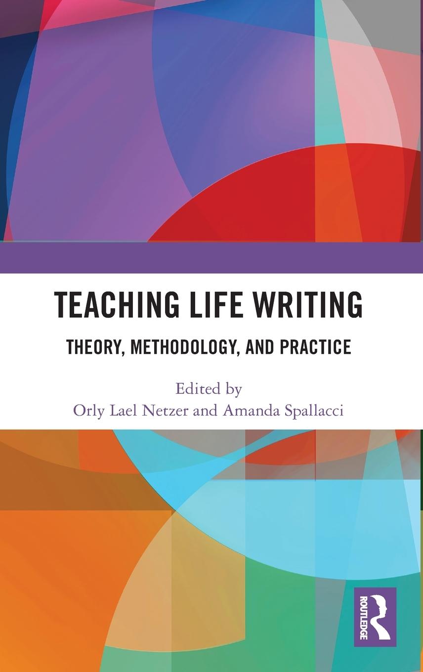 Cover: 9781032780313 | Teaching Life Writing | Theory, Methodology, and Practice | Buch