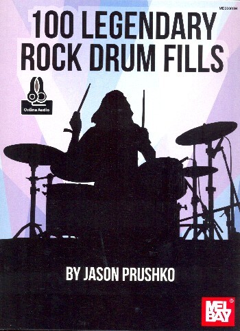 Cover: 9780786696307 | 100 Legendary Rock Drum Fills Book | With Online Audio | Jason Prushko