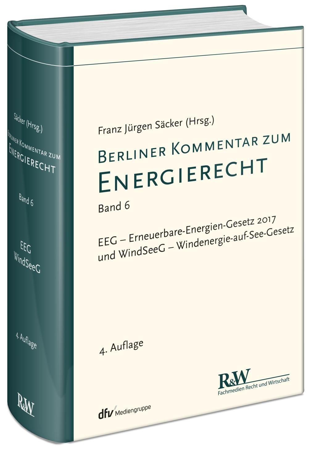 Cover: 9783800516520 | Berliner Kommentar zum Energierecht (EnergieR). Bd.6 | Franz J. Säcker