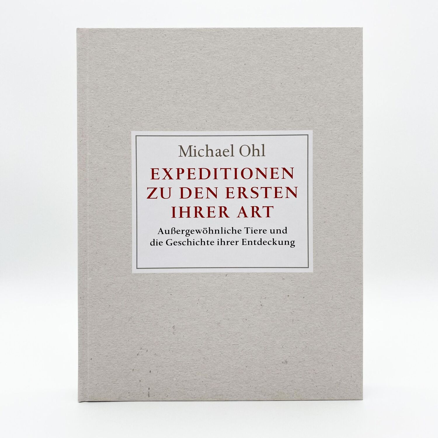 Bild: 9783423290432 | Expeditionen zu den Ersten ihrer Art | Michael Ohl | Buch | 304 S.