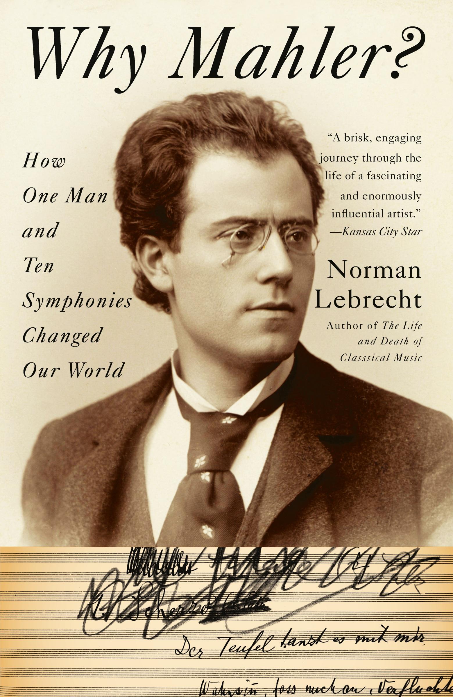 Cover: 9781400096572 | Why Mahler? | How One Man and Ten Symphonies Changed Our World | Buch