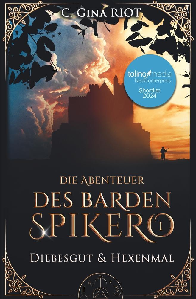 Cover: 9783757933272 | Diebesgut &amp; Hexenmal - Die Abenteuer des Barden Spikero 1 | Riot