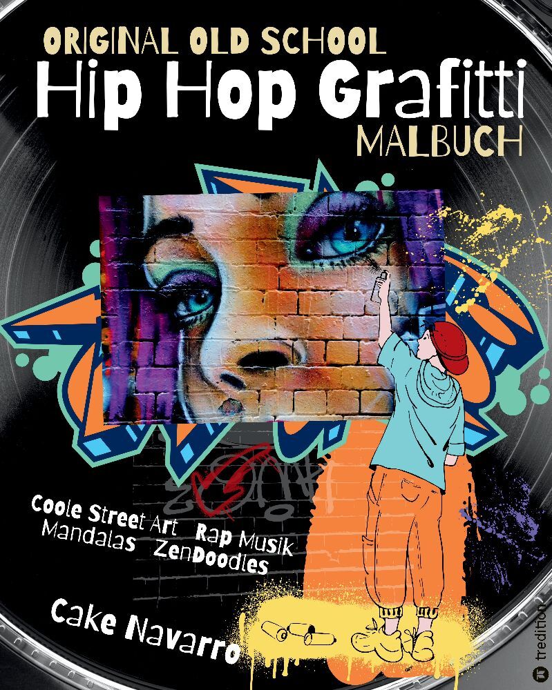 Cover: 9783347567177 | Hip Hop Malbuch - Graffitti Malbuch - Original Old School Hip-Hop...