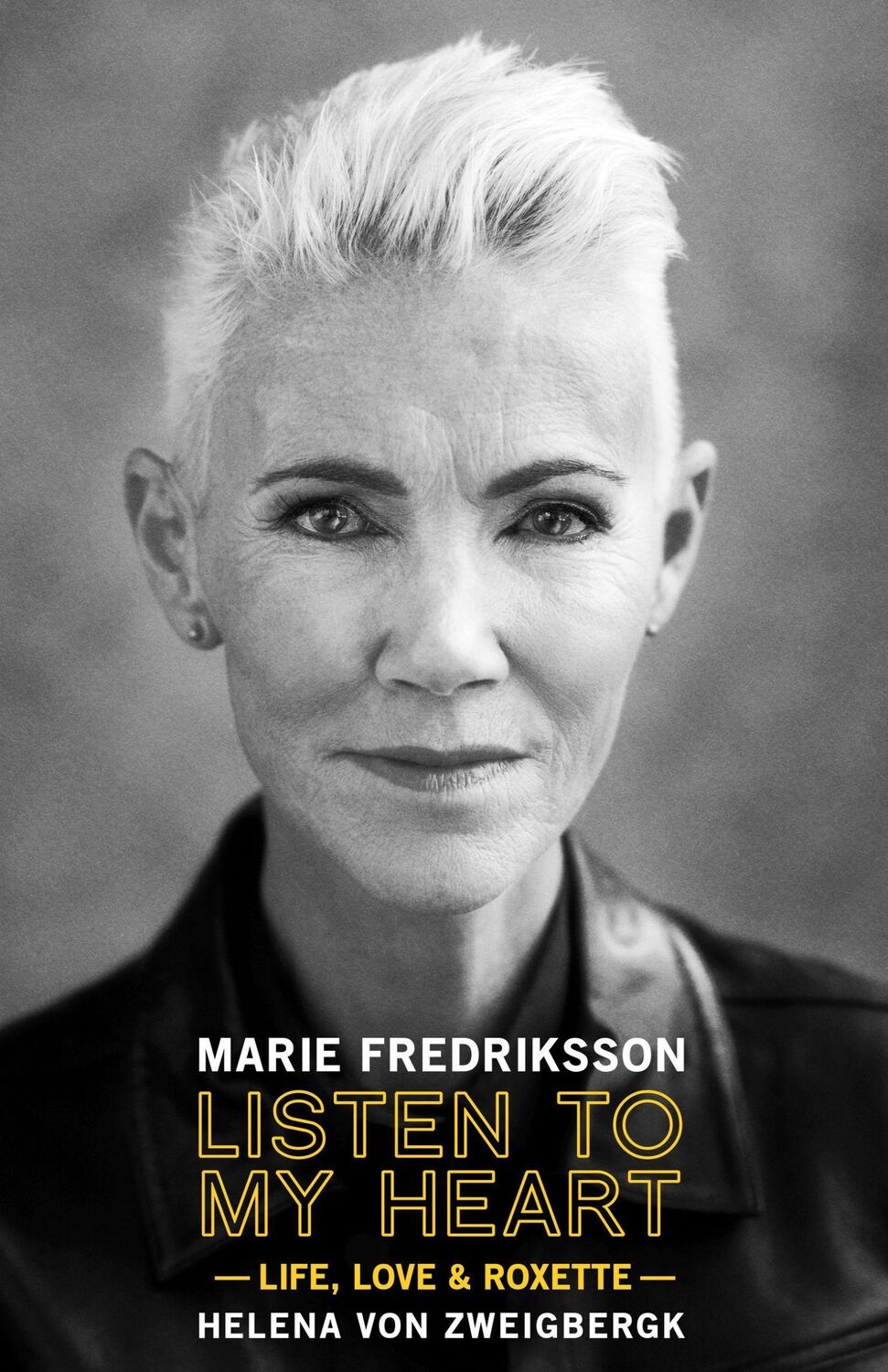 Cover: 9781948221245 | Listen to My Heart | Life, Love &amp; Roxette | Marie Fredriksson | Buch