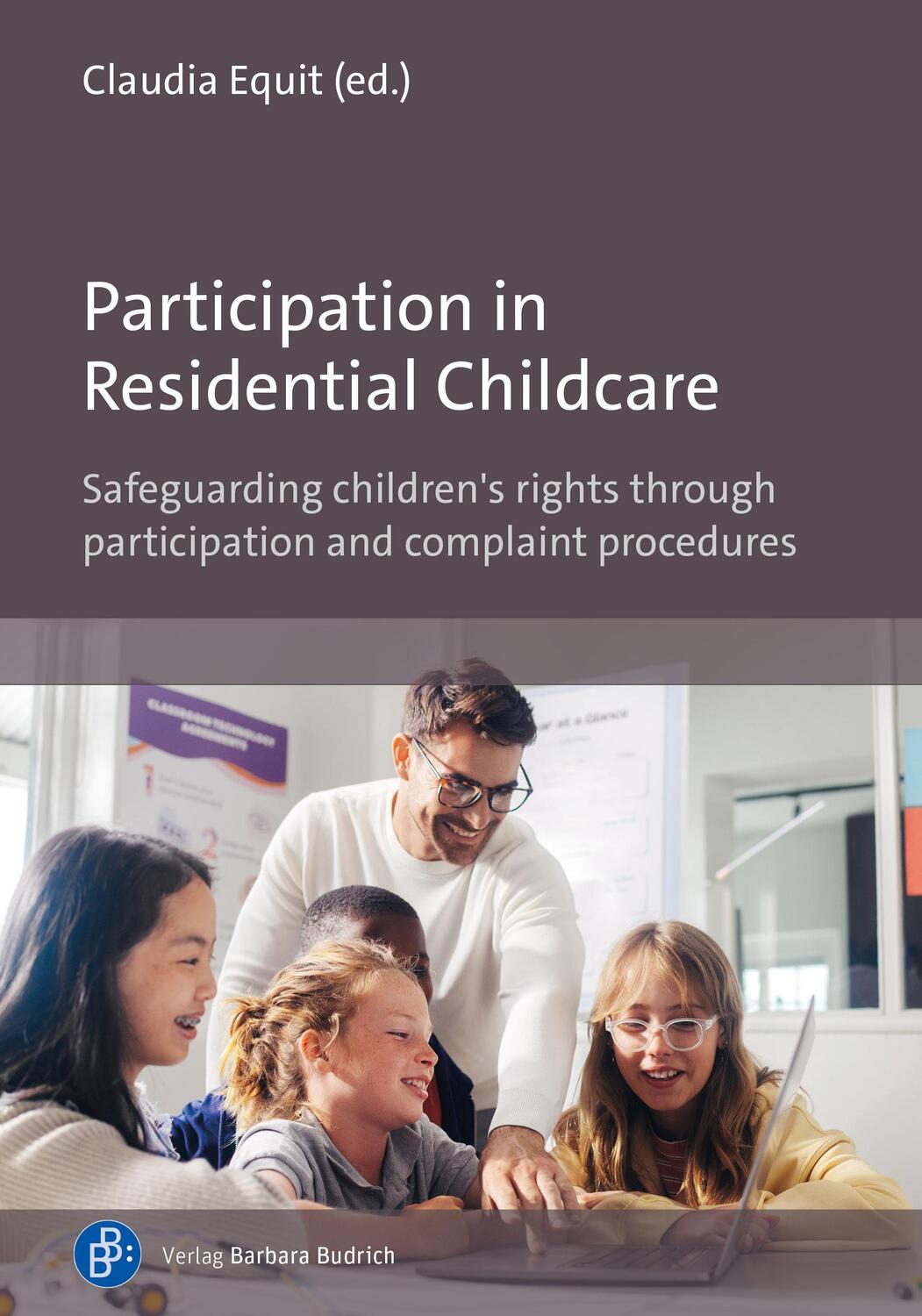 Cover: 9783847427094 | Participation in Residential Childcare | Claudia Equit | Taschenbuch