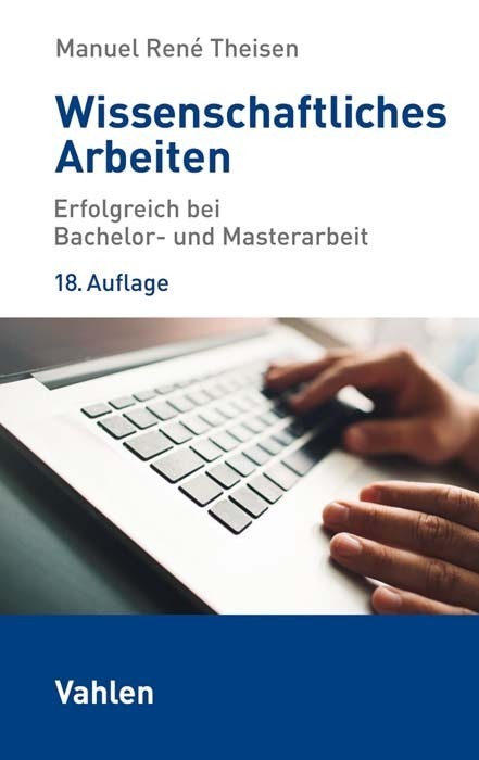 Cover: 9783800663736 | Wissenschaftliches Arbeiten | Manuel R. Theisen | Taschenbuch | 287 S.