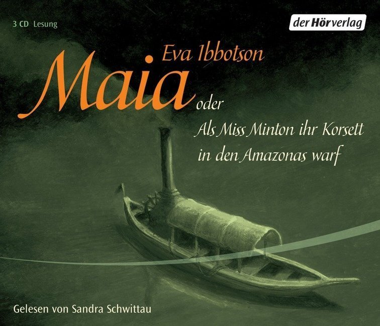 Cover: 9783899404746 | Maia oder als Miss Minton ihr Korsett in den Amazonas warf, 1 Audio-CD