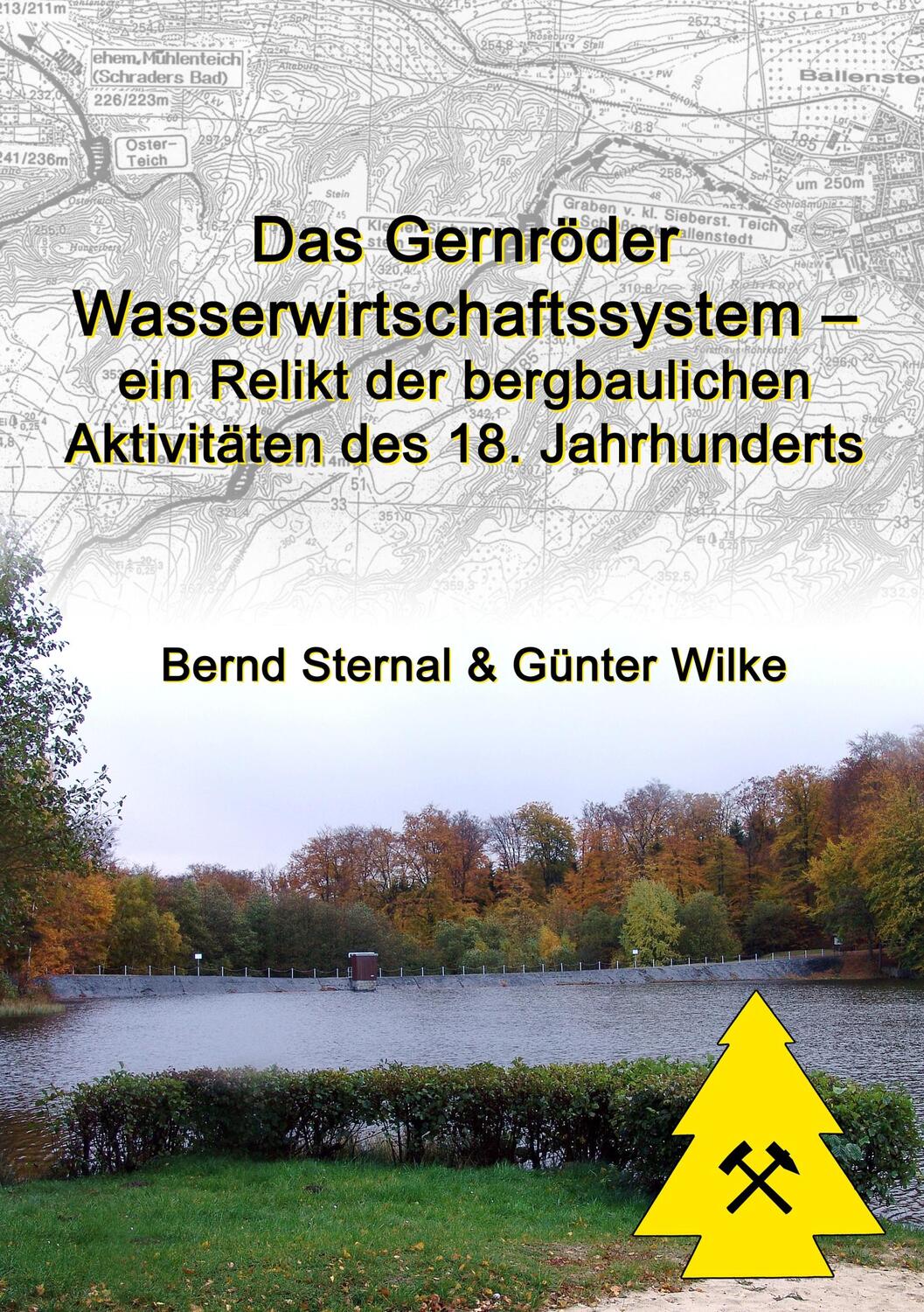 Cover: 9783734734212 | Das Gernröder Wasserwirtschaftssystem - ein Relikt der...