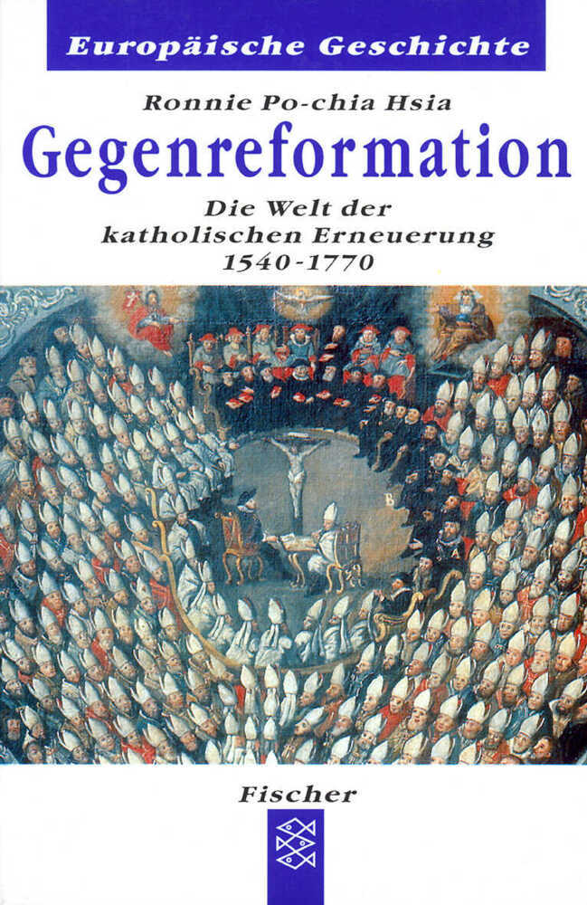 Cover: 9783596601301 | Gegenreformation | Die Welt der katholischen Erneuerung 1540-1770