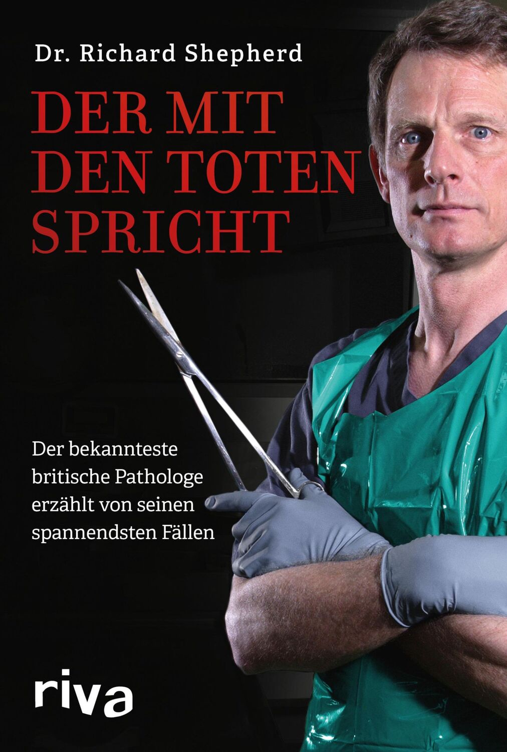 Cover: 9783742310699 | Der mit den Toten spricht | Richard Shepherd | Buch | 384 S. | Deutsch