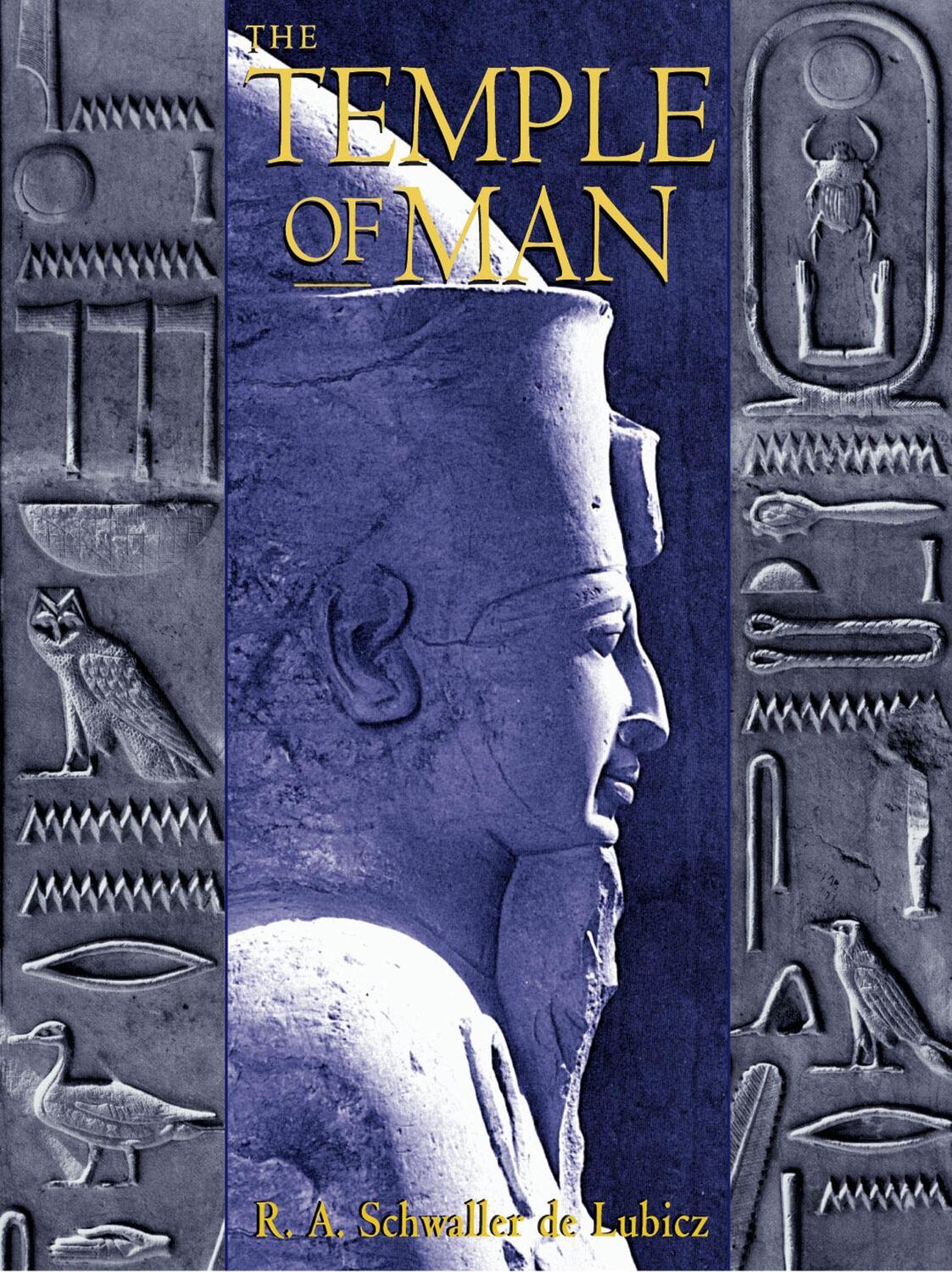 Cover: 9780892815708 | The Temple of Man | R A Schwaller de Lubicz | Buch | Englisch | 1998