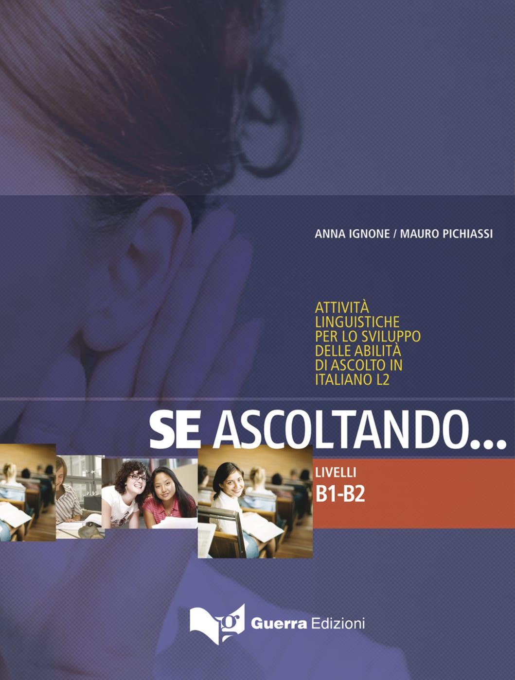 Cover: 9783125250024 | Se ascoltando... Livelli B1-B2. Attività linguistiche per lo...