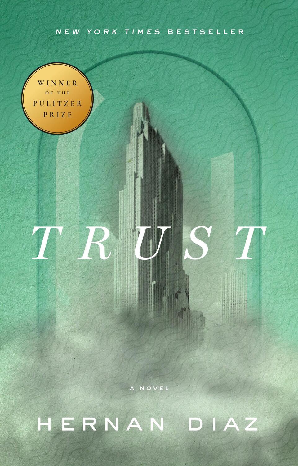 Cover: 9780593420324 | Trust | Hernan Diaz | Taschenbuch | 404 S. | Englisch | 2023