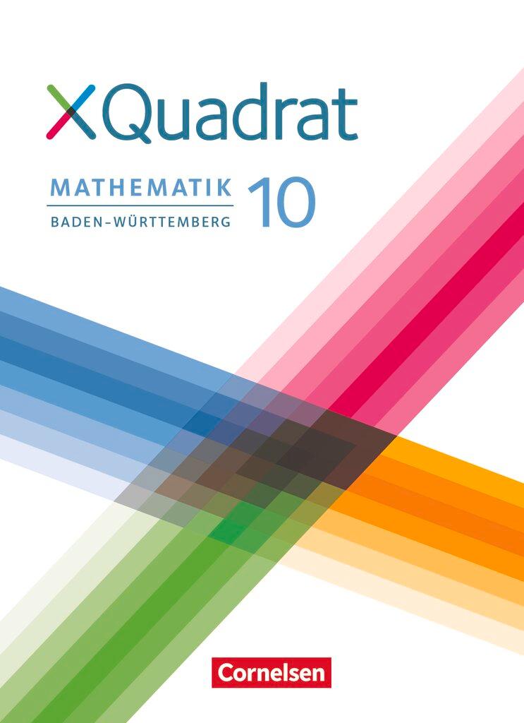 Cover: 9783060048748 | XQuadrat 10. Schuljahr - Baden-Württemberg - Schülerbuch | Steinkamp