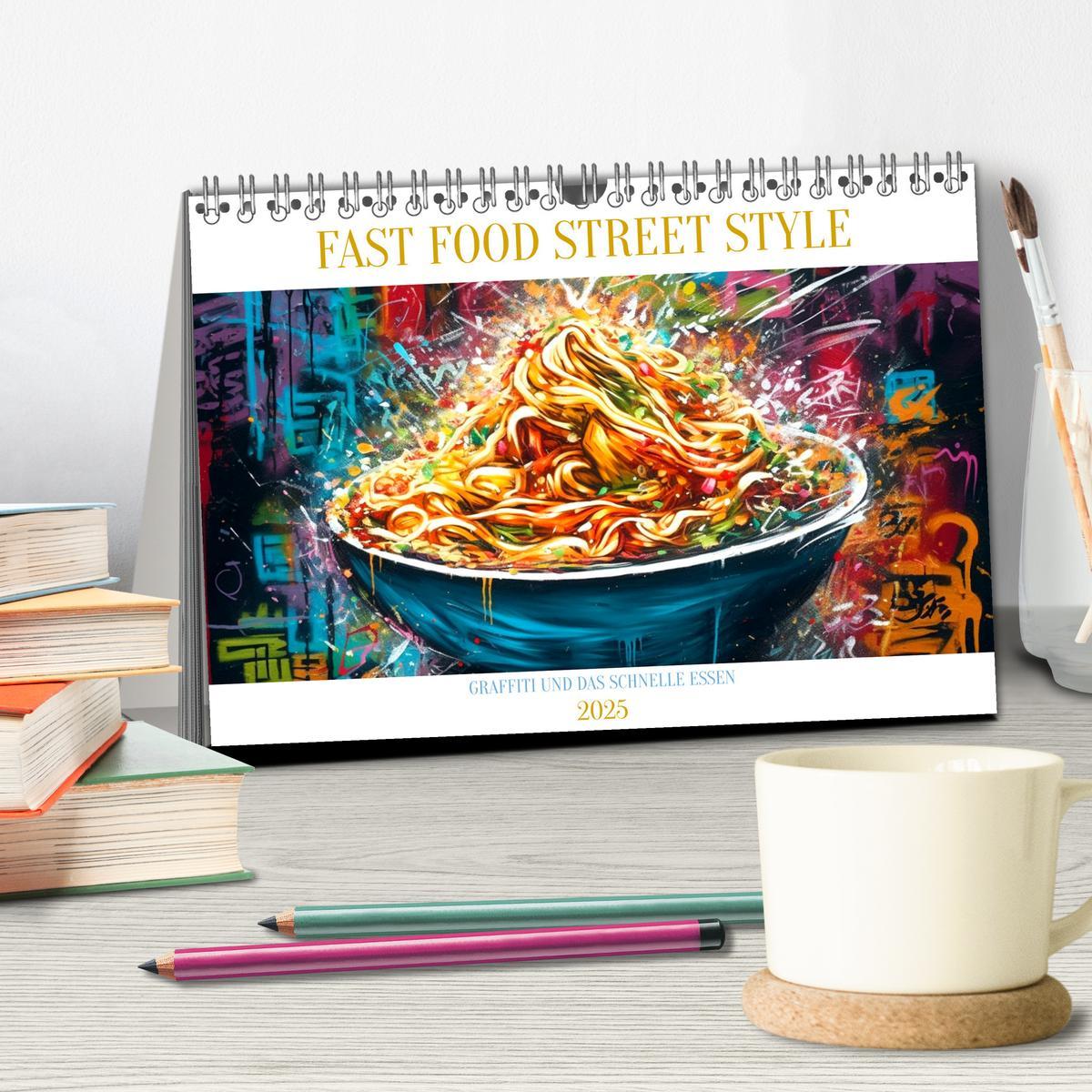 Bild: 9783435017478 | FAST FOOD STREET STYLE (Tischkalender 2025 DIN A5 quer), CALVENDO...