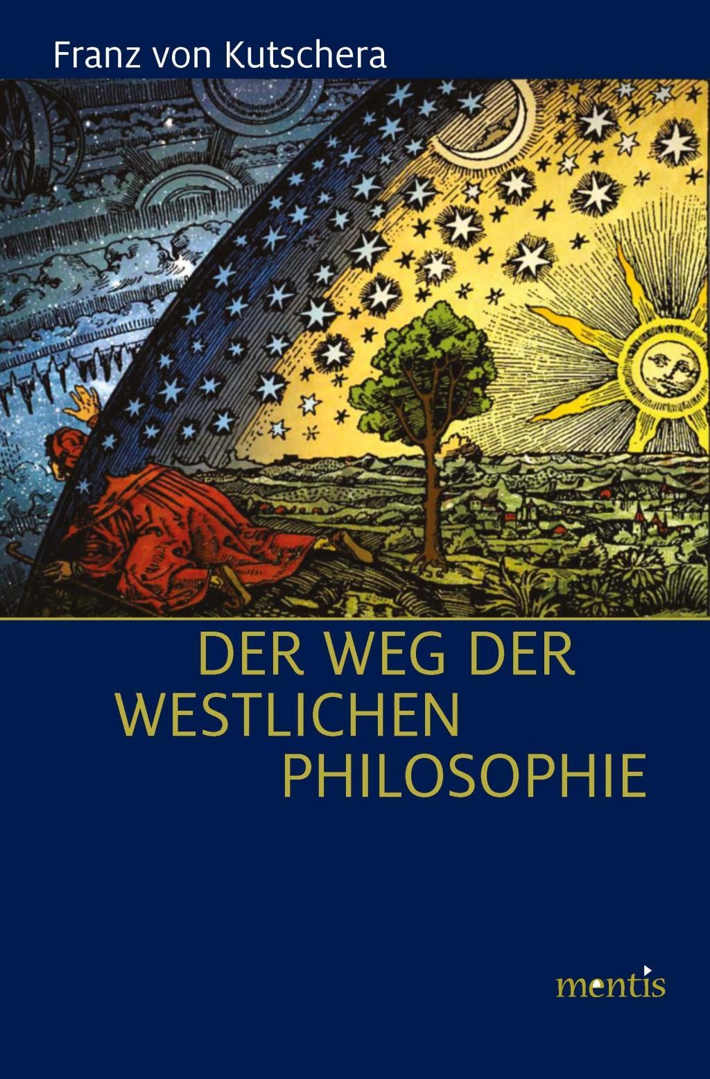 Cover: 9783957431417 | Der Weg der westlichen Philosophie | Franz von Kutschera | Buch | 2019