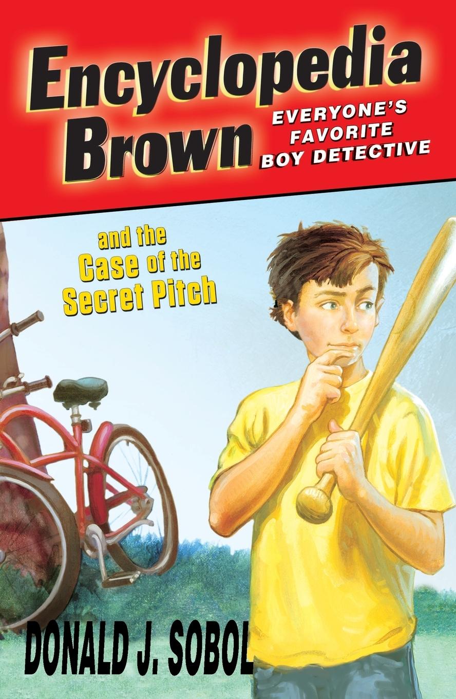 Cover: 9780142408896 | Encyclopedia Brown and the Case of the Secret Pitch | Donald J. Sobol