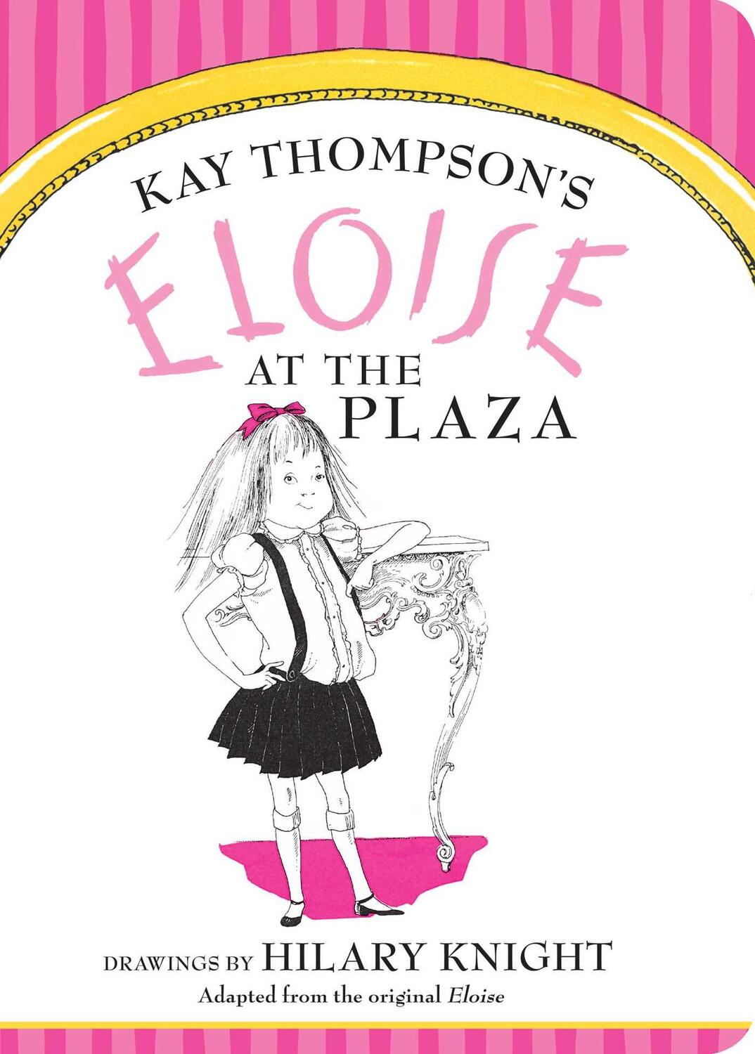 Cover: 9781481451598 | Eloise at the Plaza | Kay Thompson | Buch | Papp-Bilderbuch | Englisch