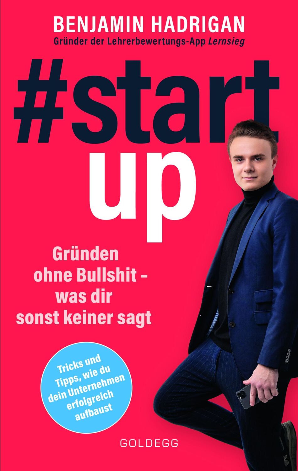 Cover: 9783990602843 | #startup. Gründen ohne Bullshit - was dir sonst keiner sagt. Was...