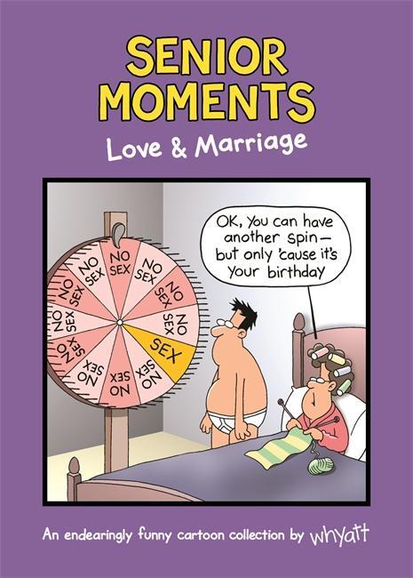 Cover: 9781787411371 | Senior Moments: Love &amp; Marriage | Tim Whyatt | Buch | Senior Moments