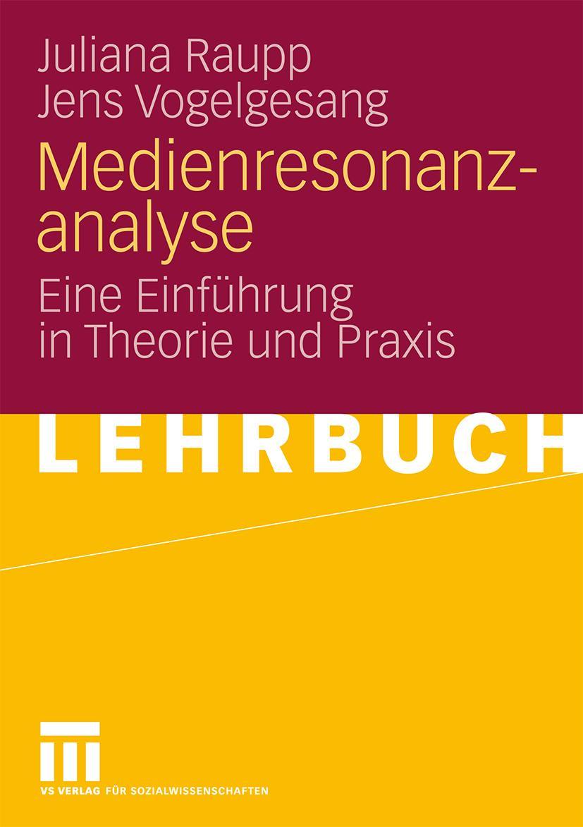 Cover: 9783531160009 | Medienresonanzanalyse | Eine Einführung in Theorie und Praxis | Buch