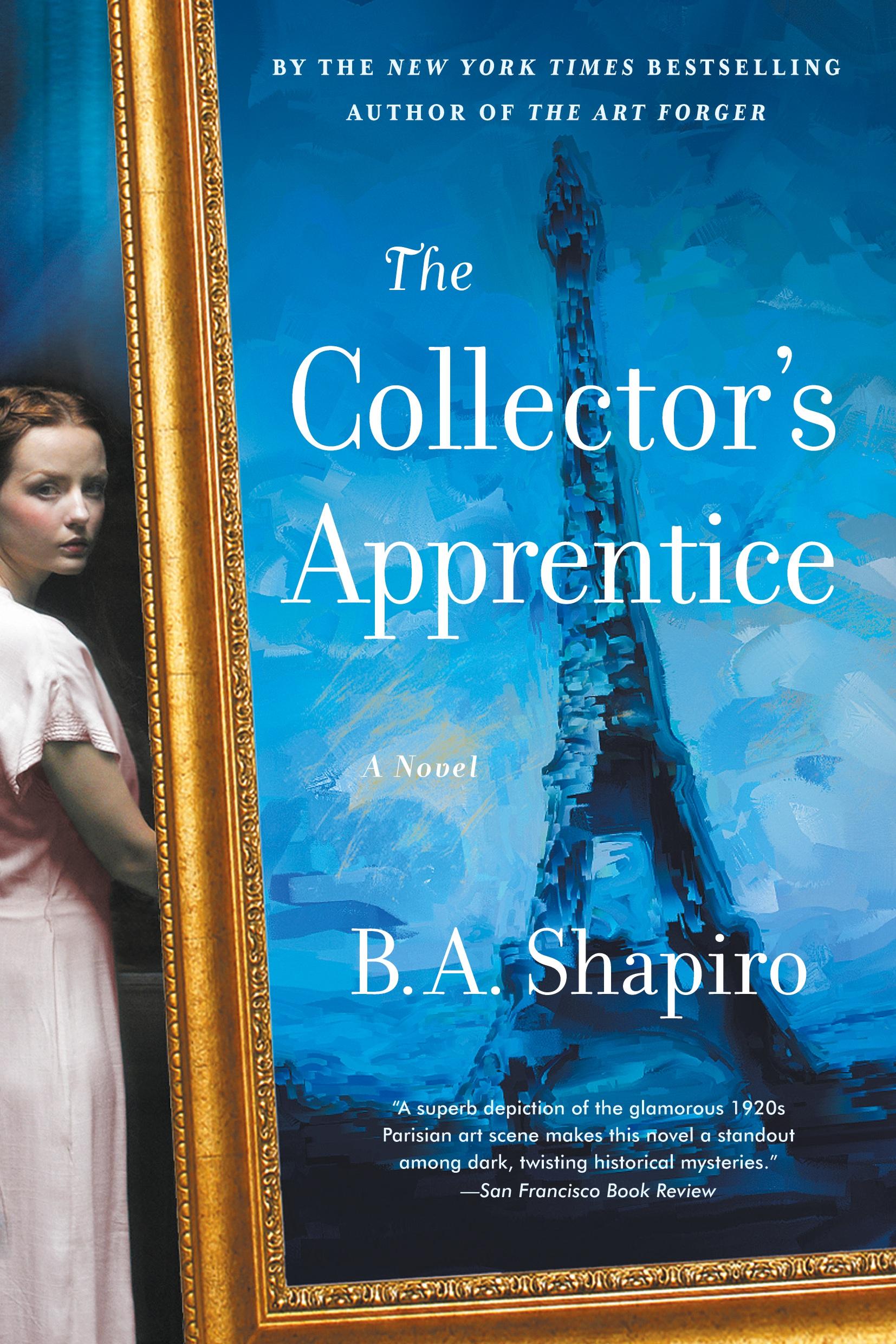 Cover: 9781616209803 | The Collector's Apprentice | B. A. Shapiro | Taschenbuch | Englisch