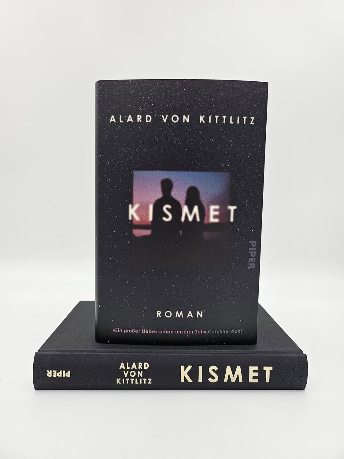 Bild: 9783492072069 | Kismet | Roman | Alard von Kittlitz | Buch | 268 S. | Deutsch | 2024